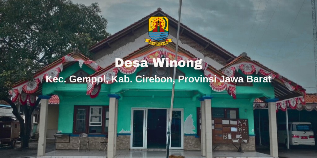 Kantor Desa Winong - Kec. Gempol, Kab. Cirebon, Provinsi Jawa Barat
